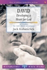 David : Developing a Heart for God - Book