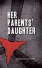 Her Parents' Daughter - Book