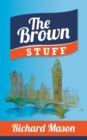 The Brown Stuff - Book