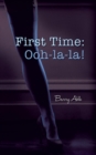 First Time: Ooh-la-la! - eBook