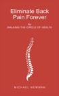 Eliminate Back Pain Forever - Book
