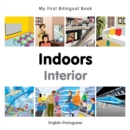 My First Bilingual Book -  Indoors (English-Portuguese) - Book