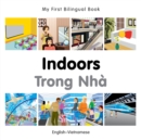 My First Bilingual Book -  Indoors (English-Vietnamese) - Book