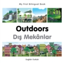 My First Bilingual Book -  Outdoors (English-Turkish) - Book