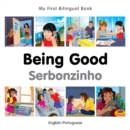 My First Bilingual Book - Being Good - Portuguese-english - Book