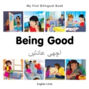 My First Bilingual Book - Being Good - Urdu-english - Book
