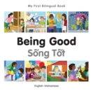 My First Bilingual Book-Being Good (English-Vietnamese) - eBook