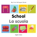 My First Bilingual Book-School (English-Italian) - eBook