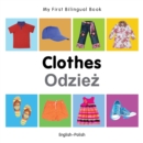 My First Bilingual Book-Clothes (English-Polish) - eBook