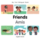 My First Bilingual Book–Friends (English–French) - Book