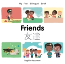 My First Bilingual Book-Friends (English-Japanese) - Book