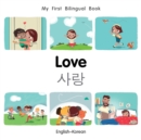 My First Bilingual Book-Love (English-Korean) - Book