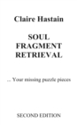 Soul Fragment Retrieval...Your Missing Puzzle Pieces - Book