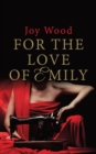 For the Love of Emily - Book
