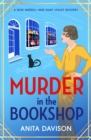 Murder in the Bookshop : The start of a totally addictive WW1 cozy murder mystery from Anita Davison - eBook