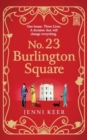 No. 23 Burlington Square : A beautifully heart-warming, charming historical book club read from Jenni Keer - Book