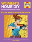 Women's Home DIY Manual : A multi-tasker's guide to home DIY including decorating, plumbing and electrics - Book