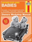 Haynes Explains Babies : Haynes Explains - Book