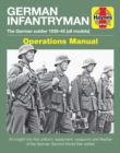 German Infantryman Operations Manual : The German soldier 1939-45 (all models) - Book