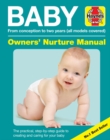 Baby Manual Owners' Nuture Manual (3rd edition) : Conception to two years. All models covered - Book