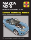 Mazda MX-5 (Oct 05 - July 15) 55 to 15 Haynes Repair Manual - Book