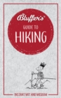 Bluffer's Guide to Hiking : Instant wit and wisdom - Book