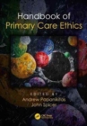 Handbook of Primary Care Ethics - Book