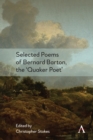 Selected Poems of Bernard Barton, the 'Quaker Poet' - eBook