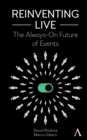 Reinventing Live : The Always-On Future of Events - Book