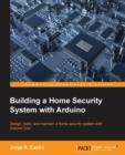 Building a Home Security System with Arduino - Book