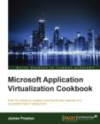 Microsoft Application Virtualization Cookbook - Book