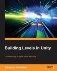 Building Levels in Unity - Book