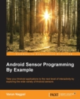 Android Sensor Programming By Example - Book
