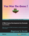 HTML5 Game Development by Example: Beginner's Guide - - Book