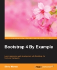 Bootstrap 4 By Example - Book