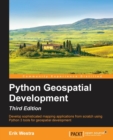 Python Geospatial Development - Third Edition - Book