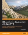 iOS Application Development with OpenCV 3 - Book