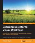 Learning Salesforce Visual Workflow - Book