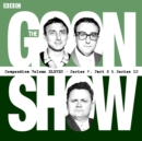 The Goon Show Compendium: Volume 11 (Series 9, Pt 2 & Series 10) : Twenty episodes of the classic BBC radio comedy series - Book