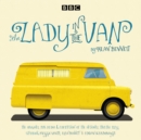 The Lady in the Van : A BBC Radio 4 adaptation - Book