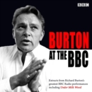 Burton at the BBC : Classic Excerpts from the BBC Archive - Book
