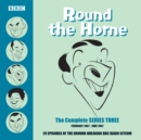 Round the Horne: The Complete Series Three : 16 episodes of the groundbreaking BBC Radio comedy - Book