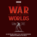 The War of the Worlds : BBC Radio 4 full-cast dramatisation - Book