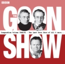 The Goon Show Compendium Volume 12 : Ten episodes of the classic BBC radio comedy series plus bonus features - Book