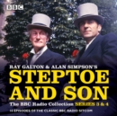 Steptoe & Son: Series 3 & 4 : 16 episodes of the classic BBC radio sitcom - Book
