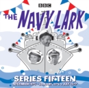 The Navy Lark: Series 15 : The Classic BBC Radio Sitcom - Book