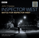Inspector West: Battle for Inspector West : Classic Radio Crime - eAudiobook