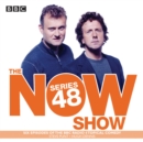 The Now Show: Series 48 : The BBC Radio 4 topical comedy panel show - eAudiobook