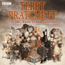 Terry Pratchett: The BBC Radio Drama Collection : Seven full-cast dramatisations - eAudiobook