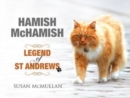 Hamish McHamish : Legend of St Andrews - Book